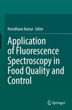 Application of Fluorescence Spectroscopy in Food Quality and Control
