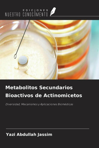 Metabolitos Secundarios Bioactivos de Actinomicetos
