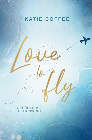 Love to fly: Gefühle mit Gegenwind