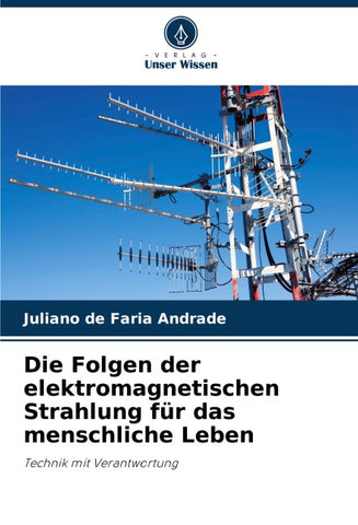 Die Folgen der elektromagnetischen Strahlung für das menschliche Leben