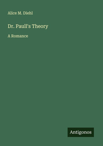 Dr. Paull's Theory
