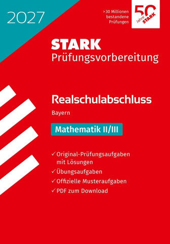 STARK Mathematik II/III - Realschulabschluss 2027 Bayern - Prüfungsvorbereitung