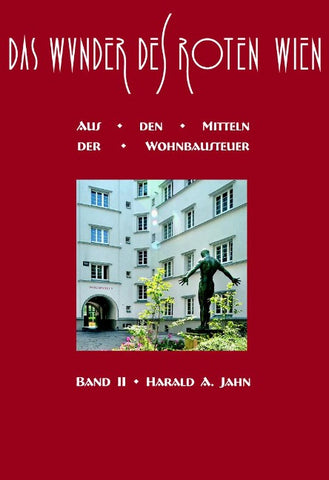 Das Wunder des Roten Wien