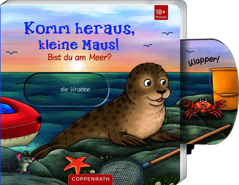 Komm heraus, kleine Maus!: Bist du am Meer?
