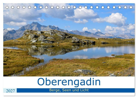 Oberengadin - Berge, Seen und Licht (Tischkalender 2027 DIN A5 quer), CALVENDO Monatskalender