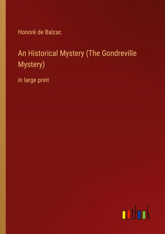 An Historical Mystery (The Gondreville Mystery)