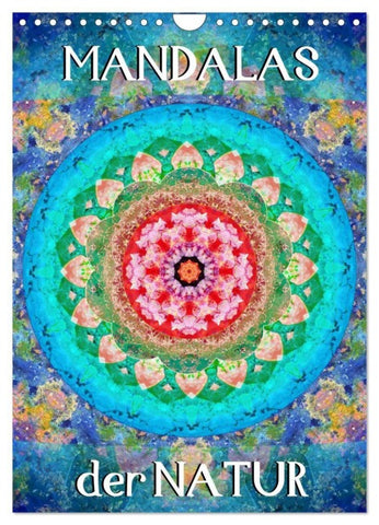 MANDALAS der Natur (Wandkalender 2027 DIN A4 hoch), CALVENDO Monatskalender