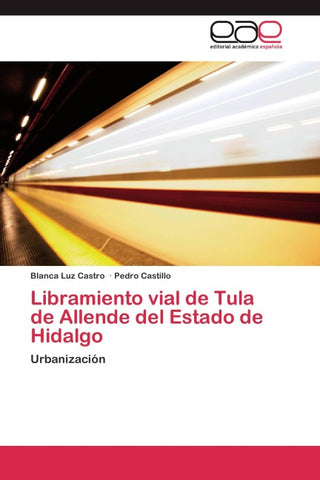 Libramiento vial de Tula de Allende del Estado de Hidalgo