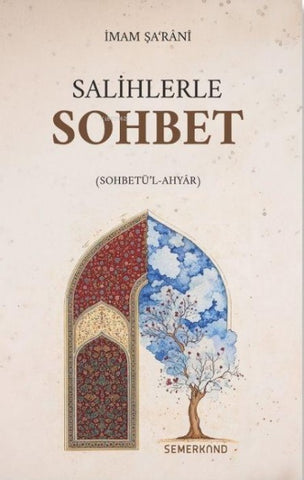Salihlerle Sohbet Sohbetül Ahyar
