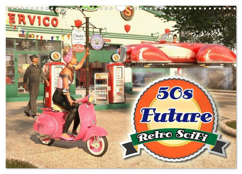 50s Future - Retro SciFi (Wandkalender 2027 DIN A3 quer), CALVENDO Monatskalender