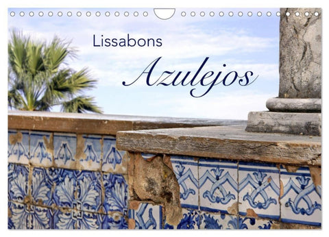 Lissabons Azulejos (Wandkalender 2027 DIN A4 quer), CALVENDO Monatskalender