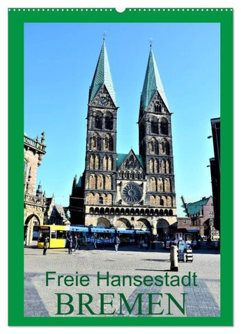 Freie Hansestadt BREMEN (Wandkalender 2027 DIN A2 hoch), CALVENDO Monatskalender