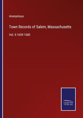 Town Records of Salem, Massachusetts