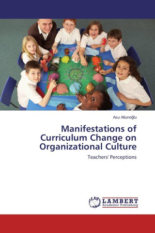Manifestations of Curriculum Change on Organizational Culture