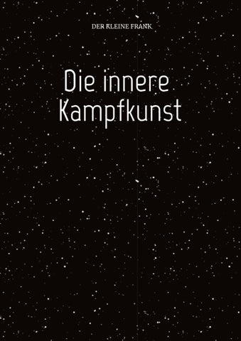 Die innere Kampfkunst