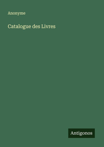 Catalogue des Livres