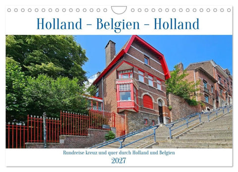 Rundreise kreuz und quer durch Holland und Belgien (Wandkalender 2027 DIN A4 quer), CALVENDO Monatskalender