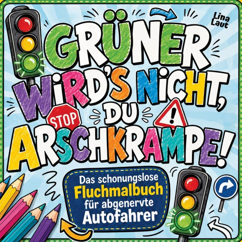 Grüner wird's nicht, du Arschkrampe!