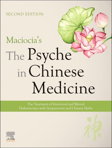 Maciocia's The Psyche in Chinese Medicine