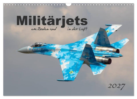 Militärjets am Boden und in der Luft (Wandkalender 2027 DIN A3 quer), CALVENDO Monatskalender