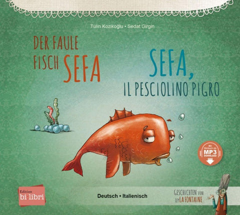 Der faule Fisch Sefa (Deutsch-Italienisch)