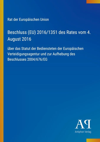 Beschluss (EU) 2016/1351 des Rates vom 4. August 2016