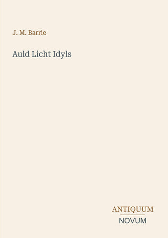 Auld Licht Idyls