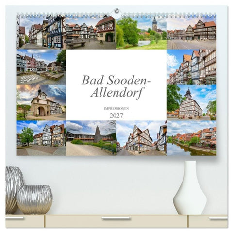 Bad Sooden-Allendorf Impressionen (hochwertiger Premium Wandkalender 2027 DIN A2 quer), Kunstdruck in Hochglanz
