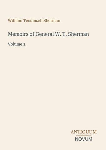Memoirs of General W. T. Sherman