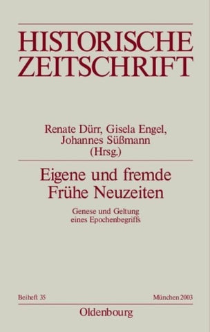 Eigene und fremde Frühe Neuzeiten