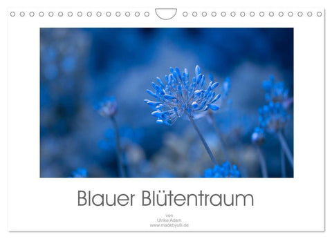 Blauer Blütentraum (Wandkalender 2027 DIN A4 quer), CALVENDO Monatskalender