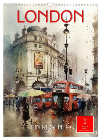 London - ein Regentag (Wandkalender 2027 DIN A3 hoch), CALVENDO Monatskalender