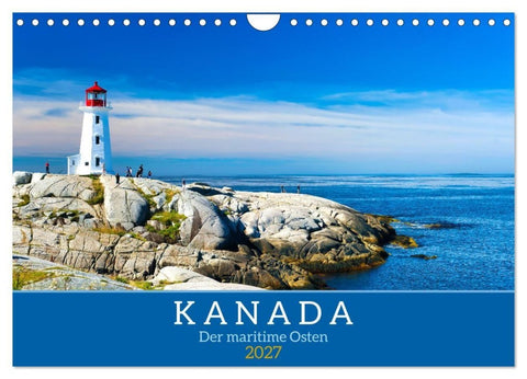 KANADA - Der maritime Osten (Wandkalender 2027 DIN A4 quer), CALVENDO Monatskalender