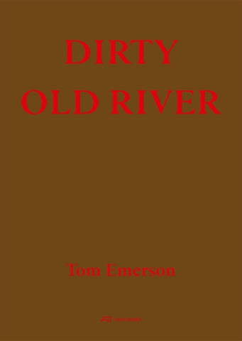 Dirty Old River
