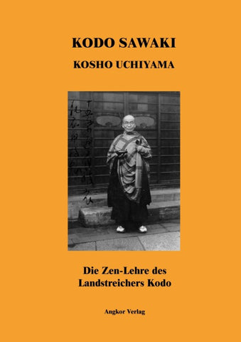 Die Zen-Lehre des Landstreichers Kodo