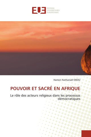 POUVOIR ET SACRÉ EN AFRIQUE