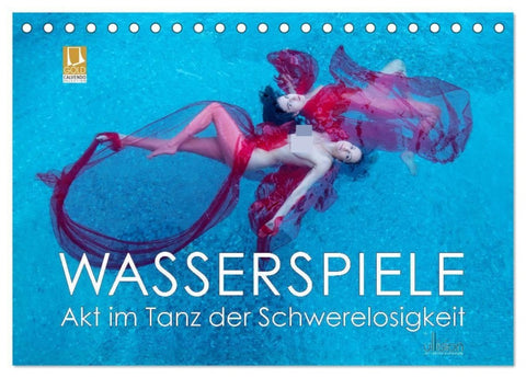 Wasserspiele - Akt im Tanz der Schwerelosigkeit (Tischkalender 2027 DIN A5 quer), CALVENDO Monatskalender