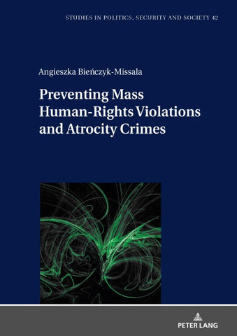 Preventing Mass Human-Rights Violations and Atrocity Crimes