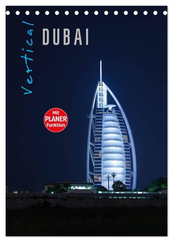 Vertical Dubai 2027 (Tischkalender 2027 DIN A5 hoch), CALVENDO Monatskalender