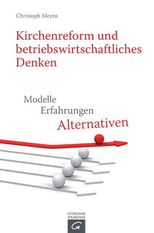 Kirchenreform und betriebswirtschaftliches Denken