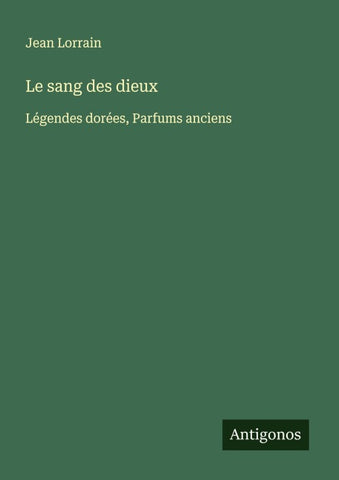 Le sang des dieux