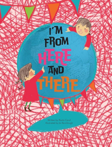 I'm From Here and There