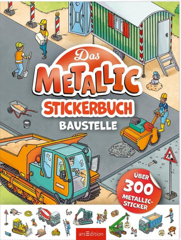 Das Metallic-Stickerbuch – Baustelle