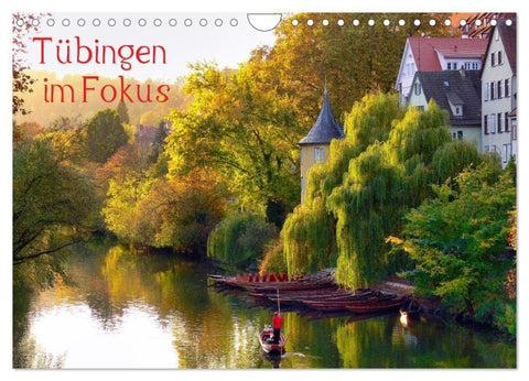 Tübingen im Fokus (Wandkalender 2027 DIN A4 quer), CALVENDO Monatskalender