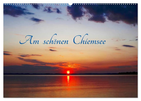 Am schönen Chiemsee (Wandkalender 2026 DIN A2 quer), CALVENDO Monatskalender