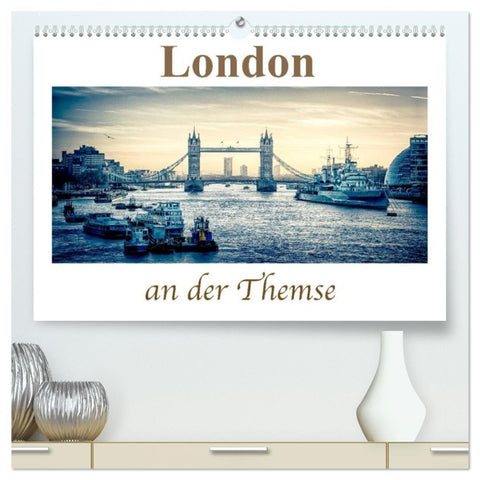 London an der Themse (hochwertiger Premium Wandkalender 2026 DIN A2 quer), Kunstdruck in Hochglanz