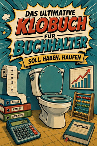 Das ultimative Klobuch für Buchhalter