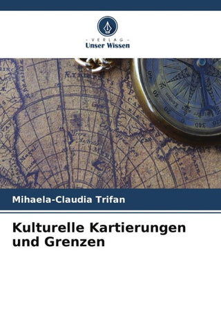 Kulturelle Kartierungen und Grenzen