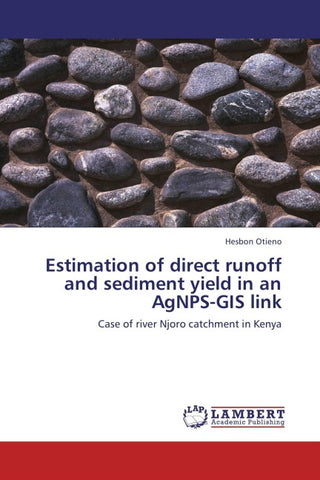 Estimation of direct runoff and sediment yield in an AgNPS-GIS link