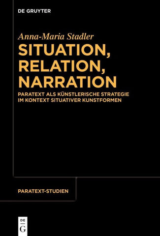 Situation, Relation, Narration
